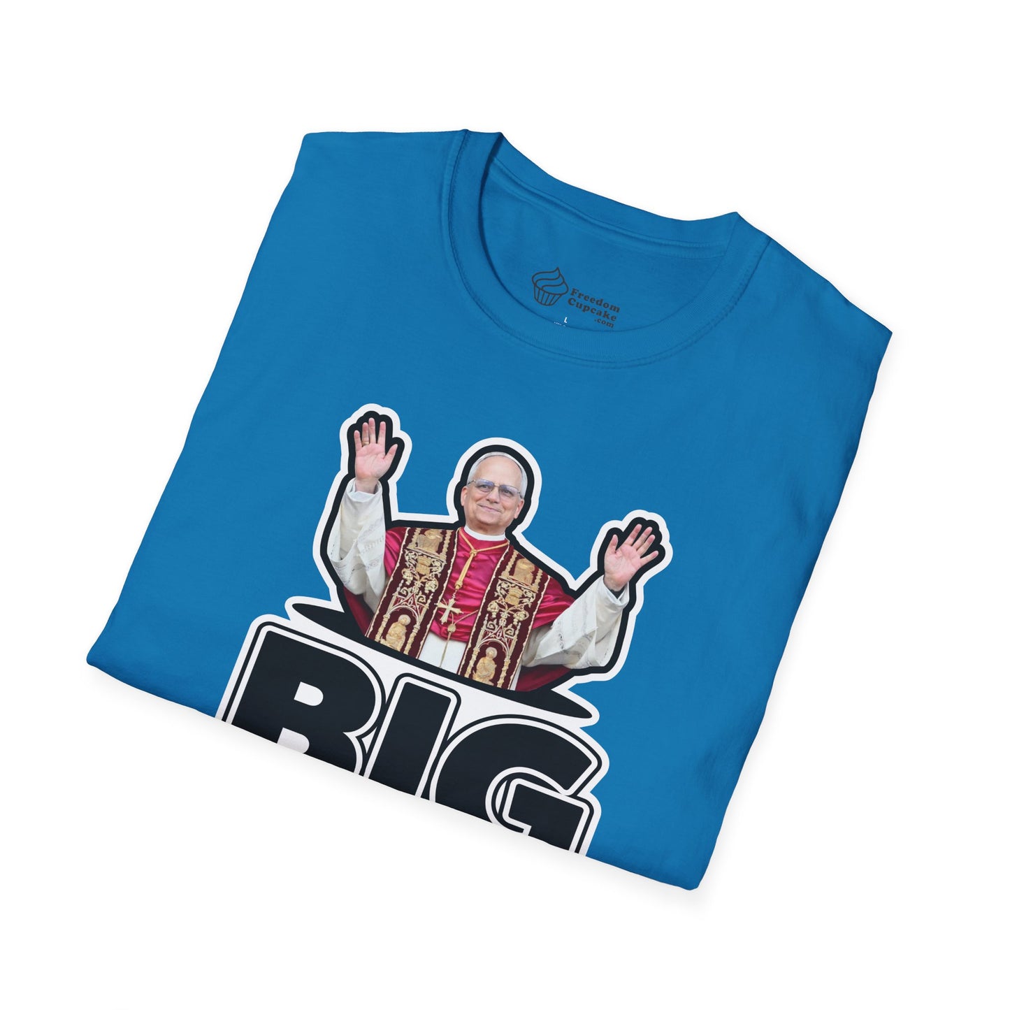 Big Papa T-Shirt American Pope Leo XIV, Father's Day Gift, Family Reunion Shirt, Patriotic Tee, Cool Dad Top