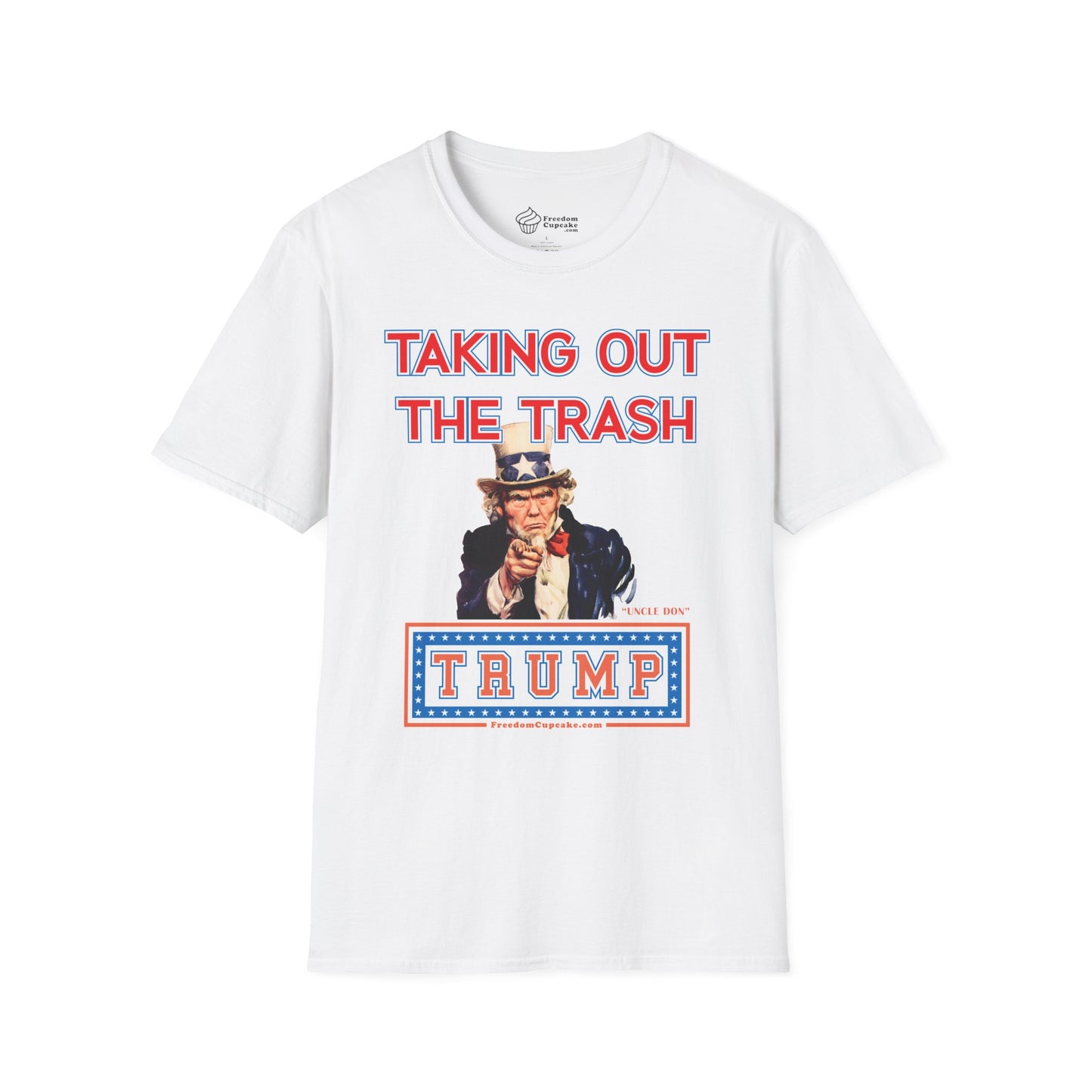 Uncle Don - Taking Out the Trash - Unisex Softstyle T-Shirt