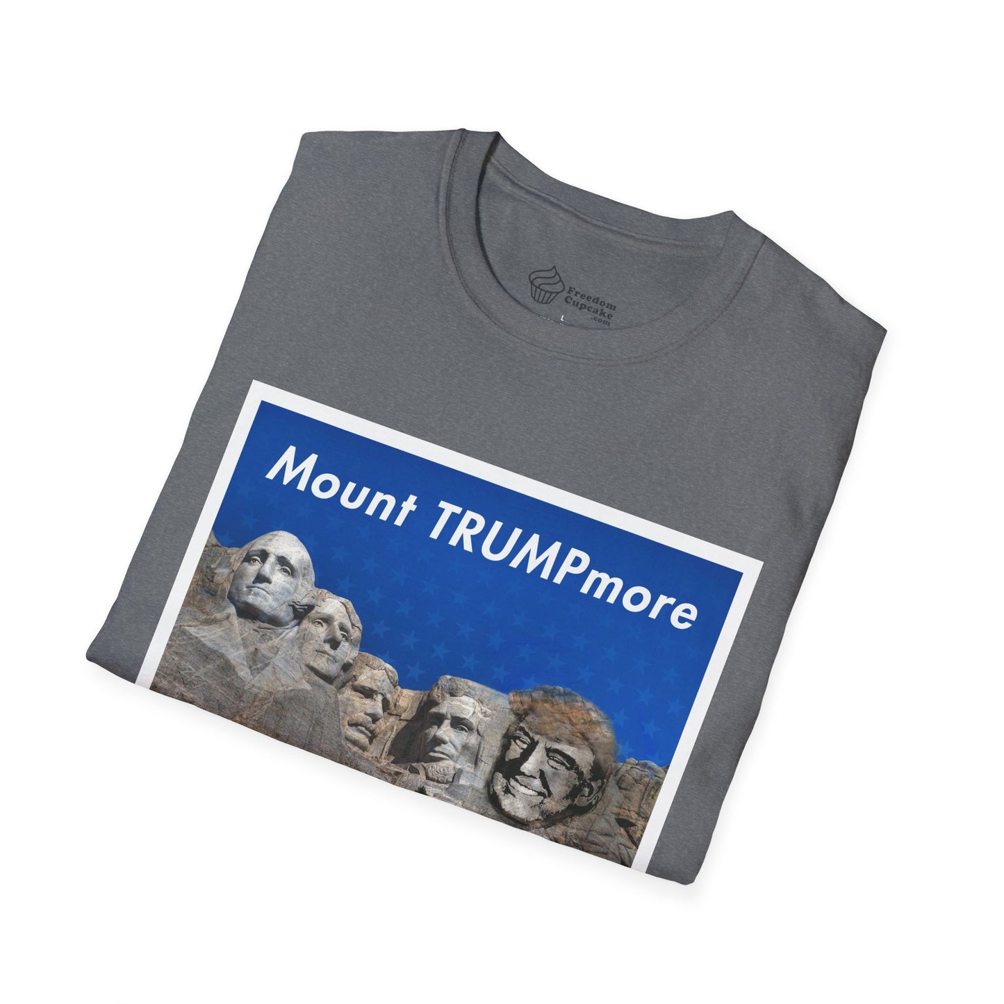 Mount TRUMPmore T-Shirt