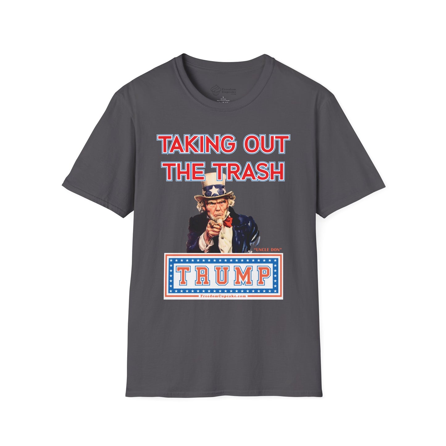 Uncle Don - Taking Out the Trash - Unisex Softstyle T-Shirt