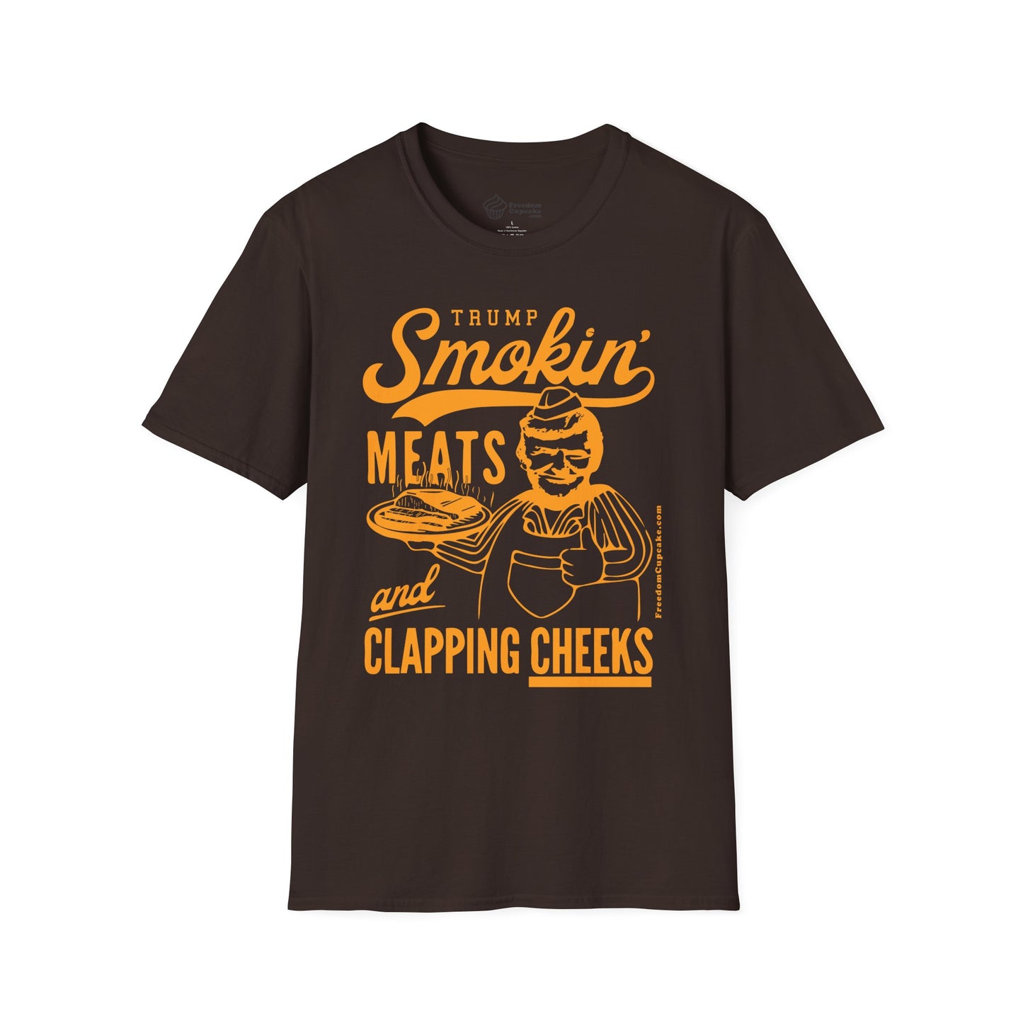 DT is Smokin' Meats & Clapping Cheeks T-Shirt