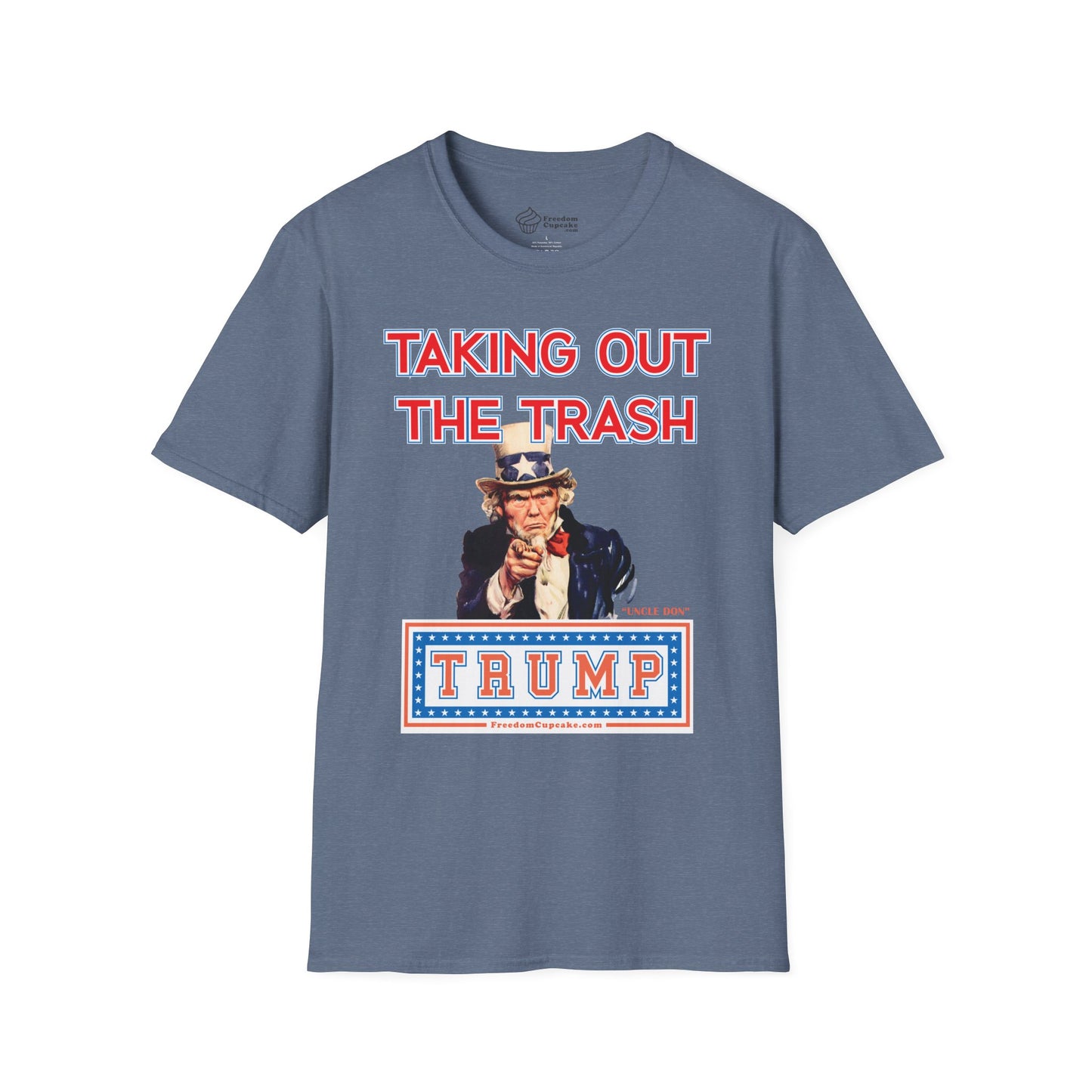 Uncle Don - Taking Out the Trash - Unisex Softstyle T-Shirt